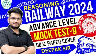 Railway Exam 202425 Reasoning Advance Level Set09  Railway Reasoning By Deepak Sir  10 AM DAILY [upl. by Alyakim878]