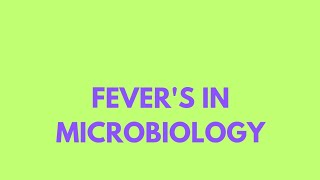 Fevers in microbiology [upl. by Esialb182]