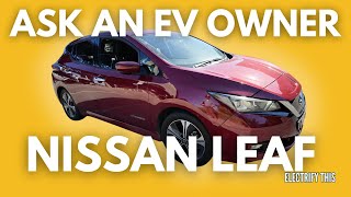 ASK AN EV OWNER Nissan Leaf [upl. by Elockcin]