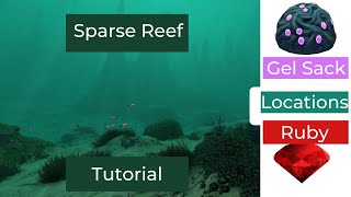 SPARSE REEF amp RUBY GEL SACK LOCATION Subnautica Tutorial [upl. by Phelan]