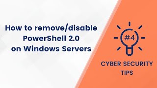 How to remove PowerShell ver 2 on Windows Server  Cyber Security Tips 4 [upl. by Ojillib412]