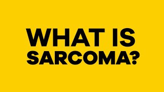 What is Sarcoma [upl. by Anrak]