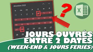 COMMENT CALCULER DES JOURS OUVRÉS ENTRE DEUX DATES SUR EXCEL [upl. by Adelheid]