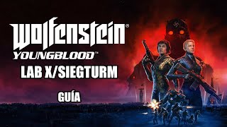 Wolfenstein Youngblood  Misión de asalto Laboratorio X y Siegturm [upl. by Harikahs]