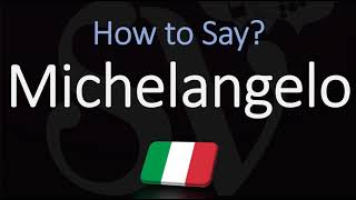 How to Pronounce Michelangelo in Italian CORRECTLY [upl. by Tonneson]