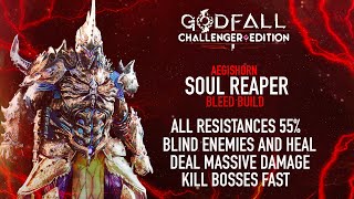 GODFALL  SOUL REAPER AEGISHORN BLEED BUILD  FULL DETAILS AND BREAKDOWN [upl. by Enwad]