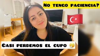 CASI PERDEMOS EL CUPO 😪 NO TENGO PACIENCIA 😑🇹🇷 [upl. by Haisa]