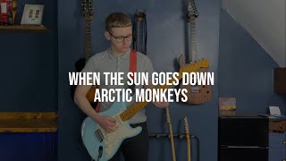 When The Sun Goes Down  Arctic Monkeys Guitar Cover [upl. by Adiraf]