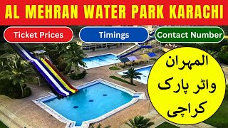 Al Mehran Water Park Ticket Price 2024 in Karachi  Location Timings Contact Number [upl. by Epilef632]