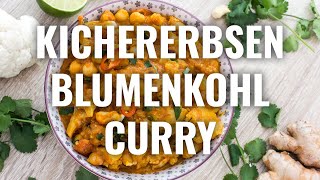 KICHERERBSEN BLUMENKOHL CURRY Rezept [upl. by Accire]