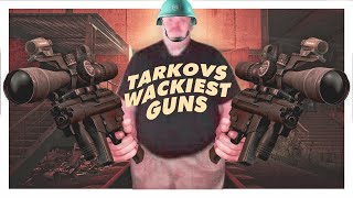 The Wackiest Guns in Tarkov [upl. by Hanavas662]