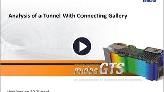 midas GTS Application Study of 3D Tunnel with Connecting Gallery Analysis [upl. by Milford]