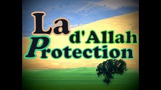 ✅ COMMENT obtenir la protection dALLAH contre TOUT mal   Rappel bénéfique  Islam [upl. by Ellednahc]