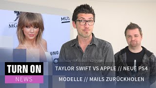 Taylor Swift vs Apple  Neue PS4 Modelle  Mails zurückholen  NEWS  4K [upl. by Boylan]