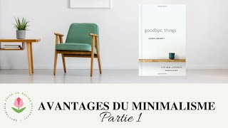 12 avantages du minimalisme selon Fumio Sasaki partie 1 [upl. by Aihcats]