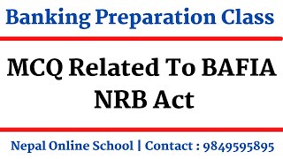 Banking Preparation Class  MCQ related to BAFIA I NRB Act  Banking Preparation online classes [upl. by Acinomaj]