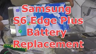 Samsung S6 EDGE Plus Battery Replacement [upl. by Pernell]