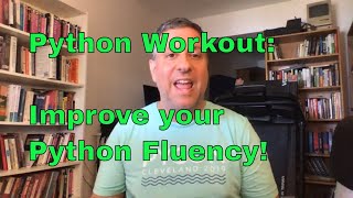 Python Workout The book thatll help you gain Python fluency [upl. by Redman179]