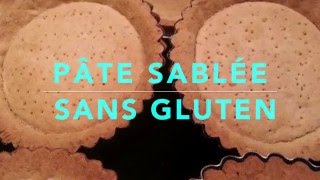 La pâte sablée pour tarte sans glutengluten free dough for tartes [upl. by Anal552]