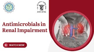 Antimicrobials in Renal Impairment [upl. by Dame52]