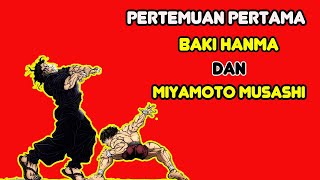 Pertemuan Pertama Baki Hanma dan Miyamoto Musashi [upl. by Nylidnam]