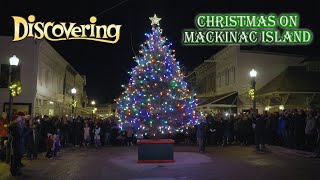 DISCOVERING  Christmas on Mackinac Island [upl. by Viens864]