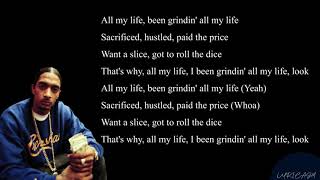 Nipsey Hussle  Grinding All My Life [upl. by Neal]