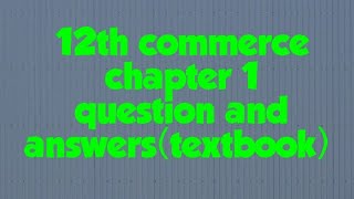 12th commerce chapter 1 question and answers [upl. by Nylla444]