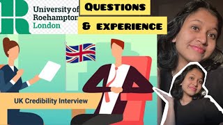 UK UNIVERSITY CREDIBILITY INTERVIEW  UNIVERSITY OF ROEHAMPTON  EXPERIENCE AND QUESTIONS [upl. by Brigit259]