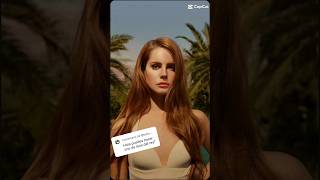 me encanta su pelo de Lana del Rey pop lanadelrey [upl. by Eiryk]