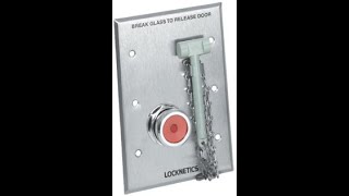 Locknetics 740 Emergency Break Glass Door Release [upl. by Desdee]