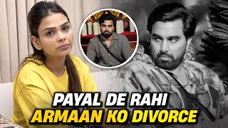 PAYAL DE RAHI HAI ARMAAN KO DIVORCE  ARMAAN MALIK VLOGS [upl. by Carolle568]