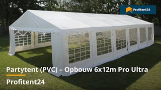 Partytent PVC – Opbouw 6x12m Pro Ultra [upl. by Llerol]