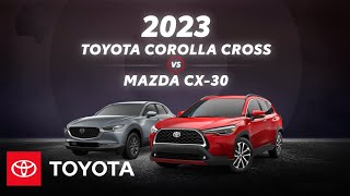 2023 Toyota Corolla vs 2023 Mazda CX30  Toyota [upl. by Izabel]