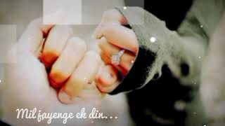 Hum Dono Kahi Pe Dard dilo ke kam ho jateFemale version watsapp status video song [upl. by Marijo796]