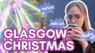 CHRISTMAS in GLASGOW  Christmas Markets Elfingrove amp Indie Artist Markets [upl. by Odidnac]