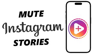 How To Mute Someones Instagram Stories [upl. by Zinn]