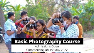 Basic Photography Course  Commencing on 1st May 2022 [upl. by Otes]