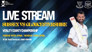 Sussex vs Gloucestershire Live🔴  Vitality County Championship  Day One [upl. by Yzeerb]