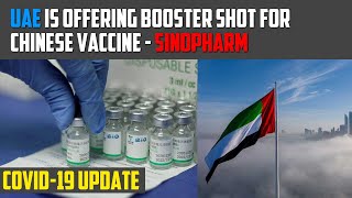 UAE is offering Booster Shot for Chinese Vaccine  Sinopharm  Science Count [upl. by Warden]