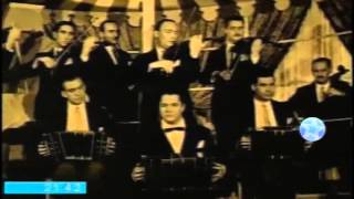 Las historia de las orquestas la época de oro 19351945  Volver Tango [upl. by Ablasor311]