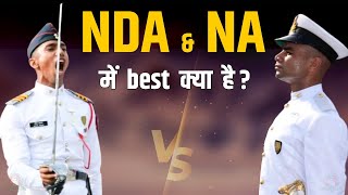 What is the difference between NDA and NA  Which is better NDA or NA  NDA vs Naval Academy [upl. by Riatsala]