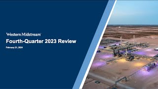 Western Midstream Partners LP WES Q4 2023 Earnings Presentation [upl. by Winn337]