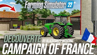 LE RETOUR DE quotCAMPAIGN OF FRANCEquot SUR FARMING SIMULATOR 22  🇫🇷🤩 carte en description [upl. by Norbert]