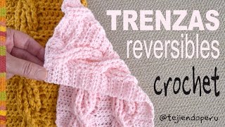 Trenzas u ochos REVERSIBLES tejidos a crochet muestra ¡una bufanda  Tejiendo Perú [upl. by Snyder]