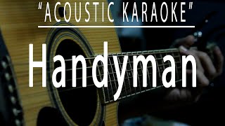 Handyman  James Taylor Acoustic karaoke [upl. by Grissom]