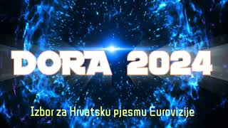 CROATIADORA 2024 Poslušajte sve pjesme i izvođače za hrvatsku pjesmu Eurovizije [upl. by Fauver]