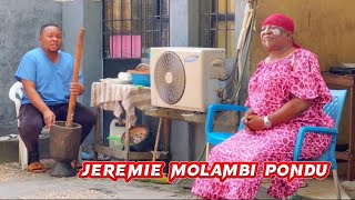 JEREMIE MOLAMBI PONDU  JÉREMIE  MA MBALIO  MA ESTHER NGALASI  NAOMIE  DJINOLA GATOUZO  FANNY [upl. by Drona477]