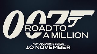 007 ROAD TO A MILLION  Official Teaser [upl. by Aicined974]