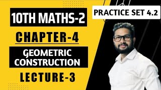 10th Maths 2  Chapter 4  Geometric Construction  Lecture 3  Maharashtra Board [upl. by Londoner]